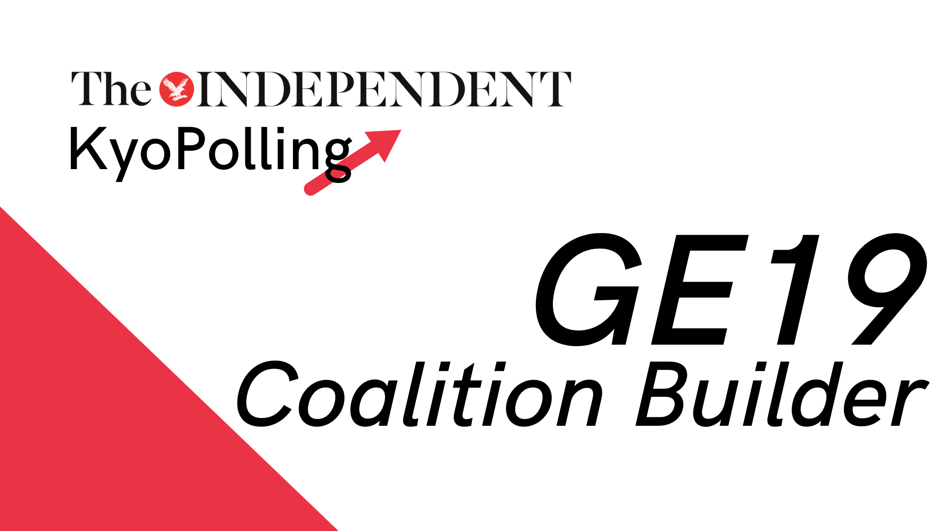 The Independent #GEXIX Coalition Builder